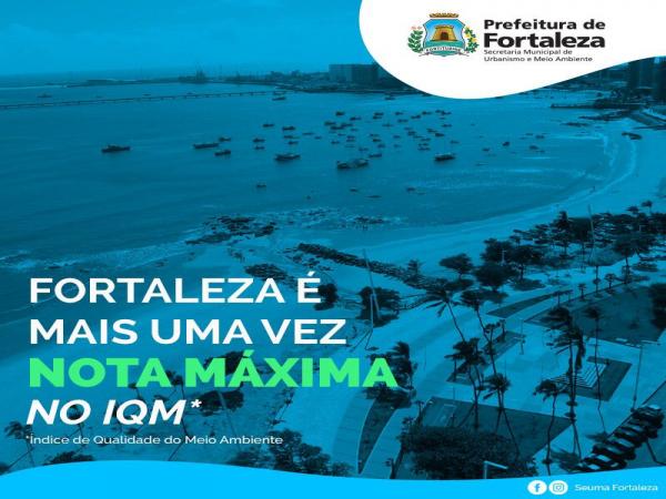 Fortaleza alcança mais uma vez nota máxima no Índice de Qualidade do Meio Ambiente