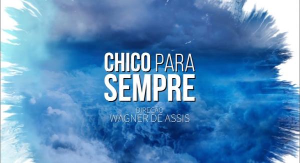 Filme documental “Chico Para Sempre” estreia no Cine Cultura nesta sexta-feira