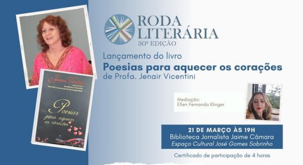 Professora Jenair Vicentini lança livro de poesia na 30ª Roda Literária nesta quinta-feira, 21