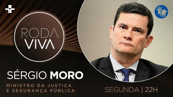 Sérgio Moro será entrevistado no Roda Viva na estreia de Vera Magalhães